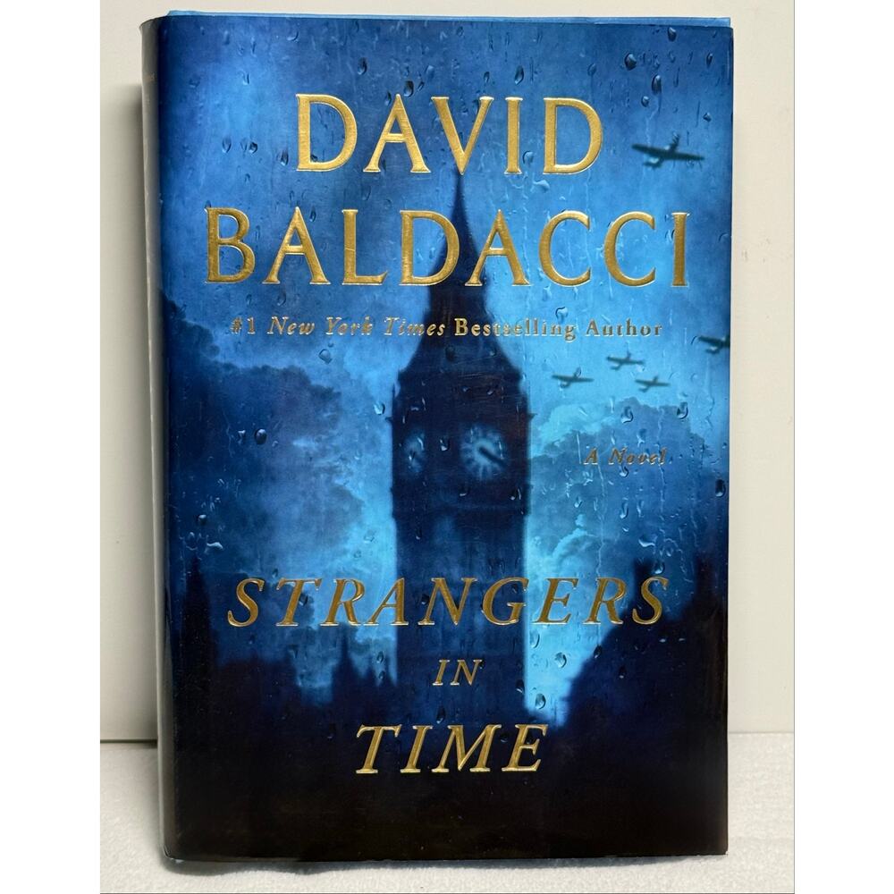 Strangers in Time Hardcover First Edition 2025 WWII Novel -By David Baldacci